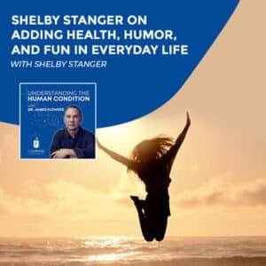 UTHC - Understanding The Human Condition | Shelby Stanger | Life’s Biggest Problems